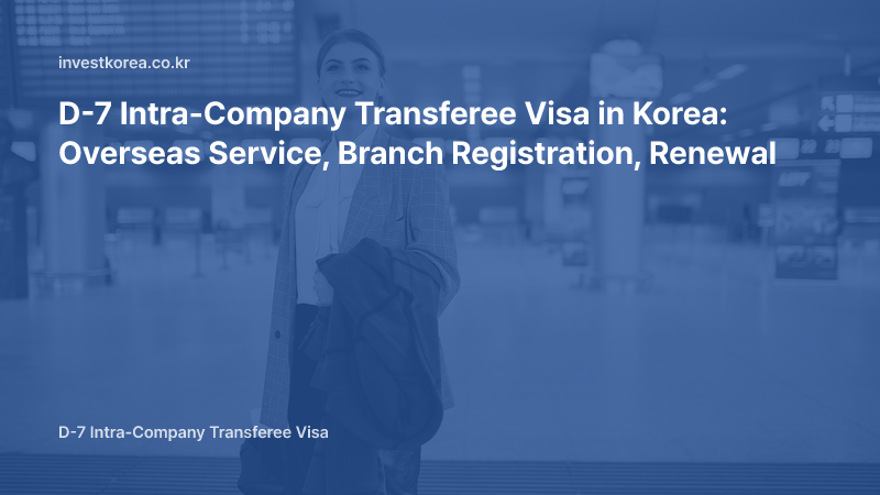 Photo of a business traveler under an airport departure board: D-7 Intra-Company Transferee Visa in Korea: Overseas Service, Branch Registration, Renewal