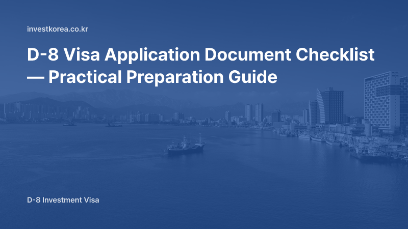 D-8 Visa Application Document Checklist — Practical Preparation Guide