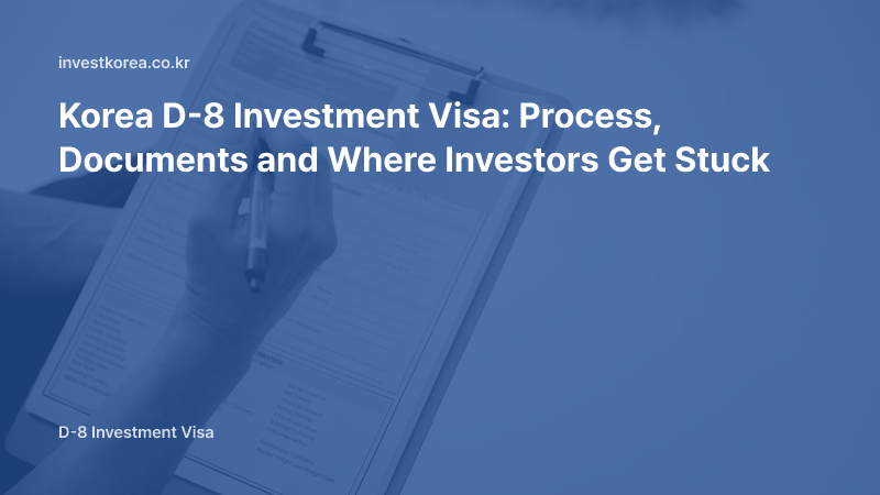 Photo of a hand filling in a form on a clipboard: Korea D-8 Investment Visa: Application Process, Required Documents, and Where Foreign Investors Get Stuck