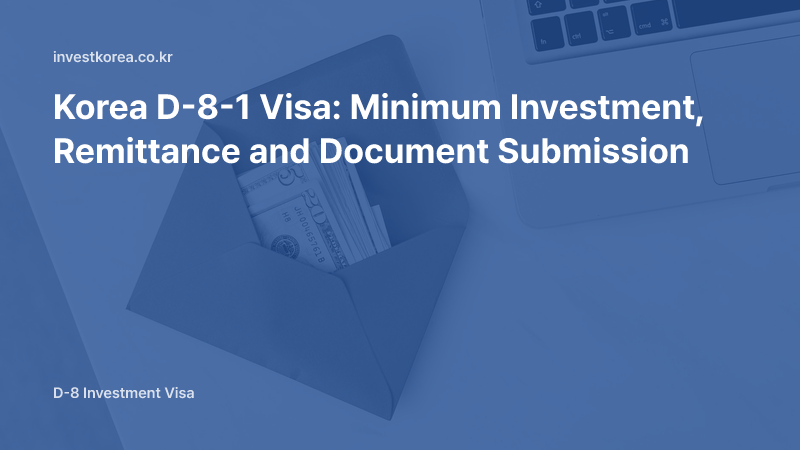 Photo of an envelope holding dollar bills: Korea D-8-1 Investment Visa Application and Document Submission: Minimum Investment and Remittance Methods